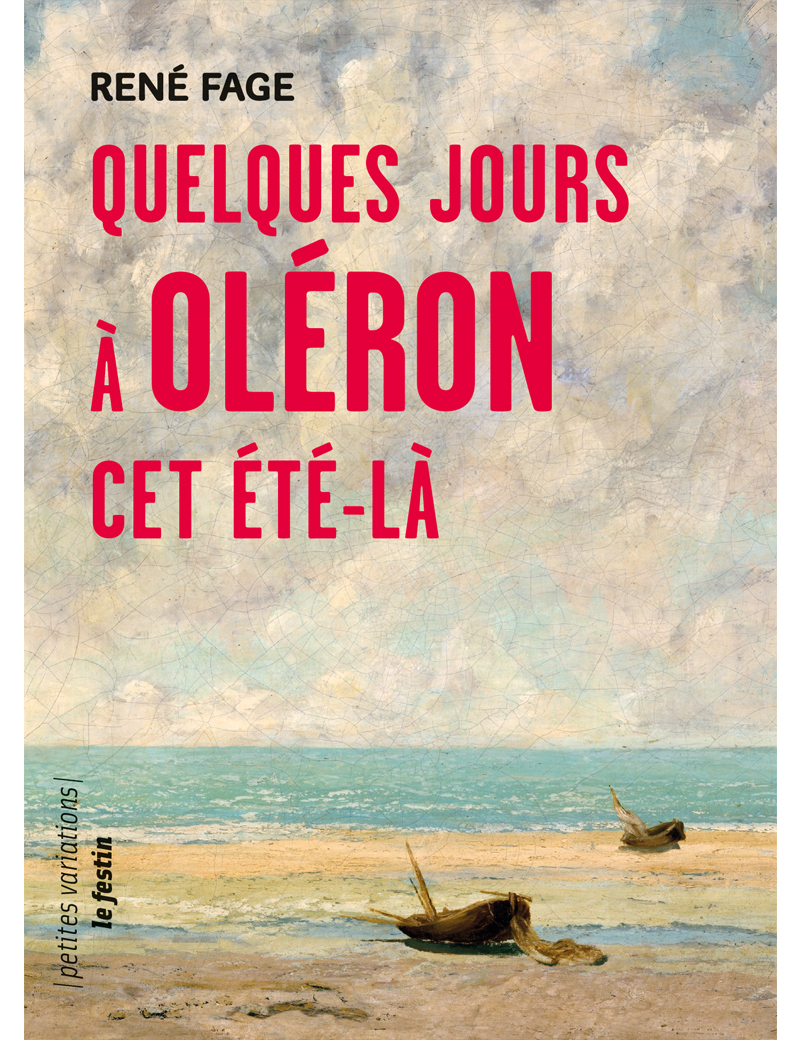Quelques jours à Oléron cet été-là
