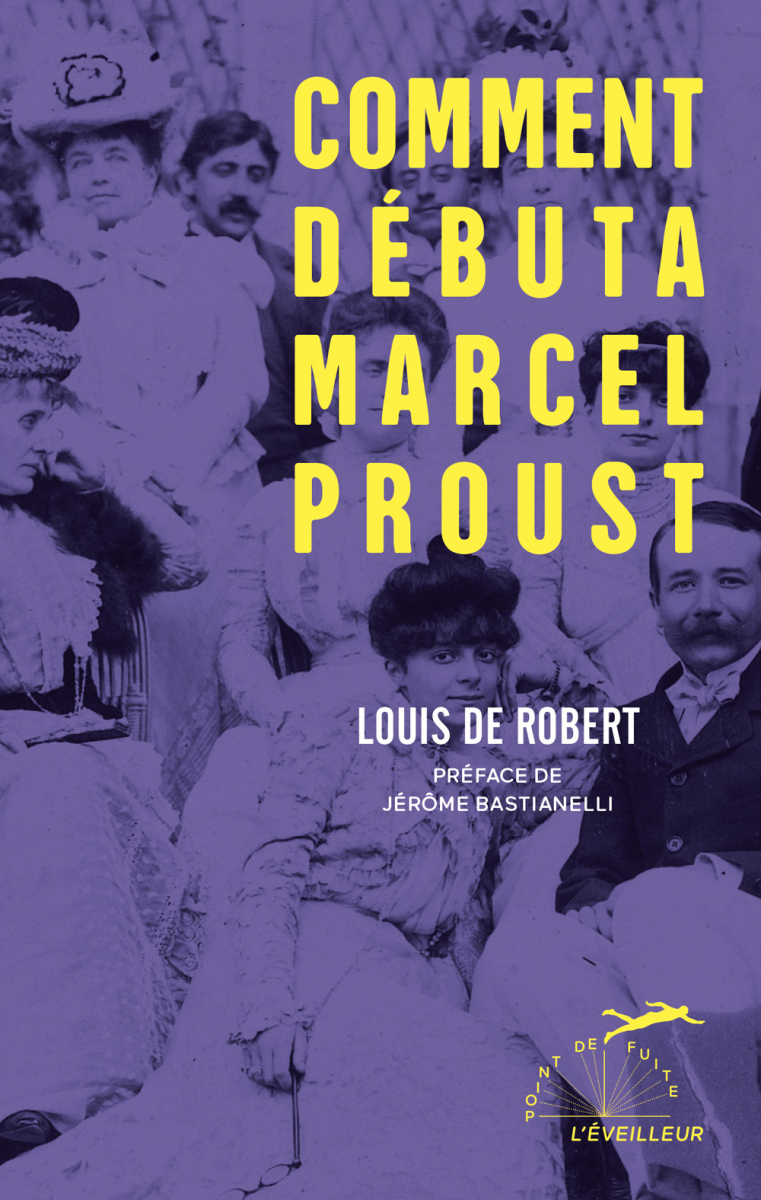 Comment débuta Marcel Proust