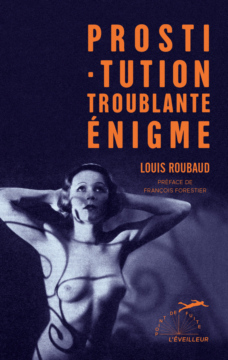 Prostitution troublante énigme