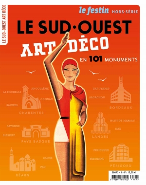 Le Sud-Ouest Art Déco en 101 monuments