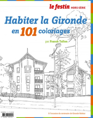 Habiter la Gironde en 101 coloriages