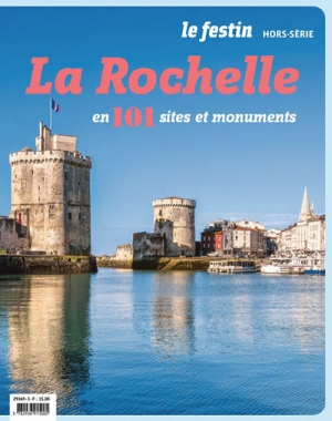 La Rochelle en 101 sites et monuments