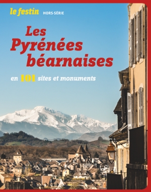 Les Pyrénées béarnaises en 101 sites et monuments Les Pyrénées béarnaises en 101 sites et monuments