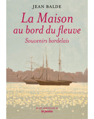 La Maison au bord du fleuve 