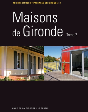 Maisons de Gironde - tome 2 | Le Festin