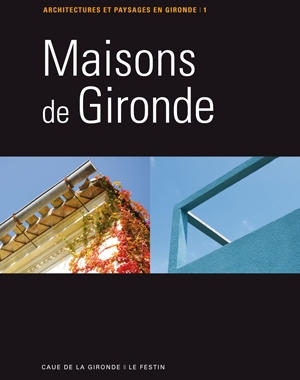 Maisons de Gironde - tome 1 | Le Festin