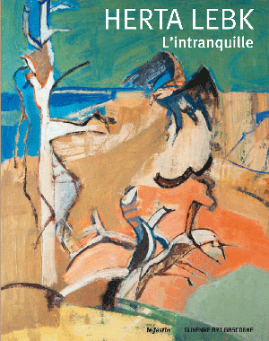 Herta Lebk - L'intranquille