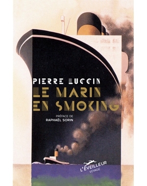 Pierre Luccin - Le Marin en smoking - L'Éveilleur