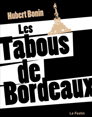Les Tabous de Bordeaux | Le Festin