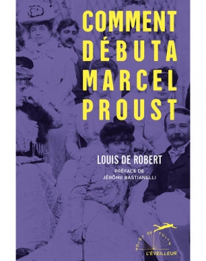 Comment débuta Marcel Proust