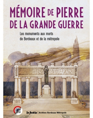 Mémoire de pierre de la Grande Guerre