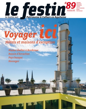 Le Festin #89 - Voyager ici - Hôtels et maisons d'exception