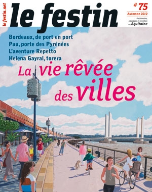 Le Festin #75 La vie rêvée des villes Le Festin #75 La vie rêvée des villes