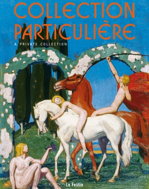 Collection particulière | Robert Coustet | Le Festin