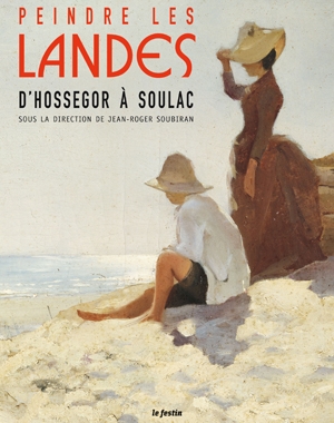 Peindre les Landes - d'Hossegor à Soulac | Le Festin