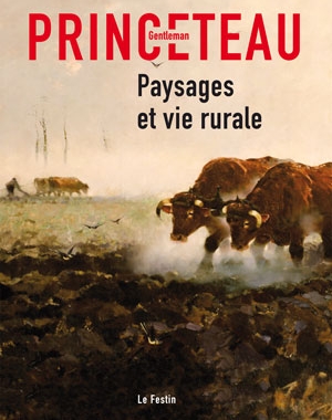 Gentleman Princeteau - 5/6 - Paysages et vie rurale | Le Festin